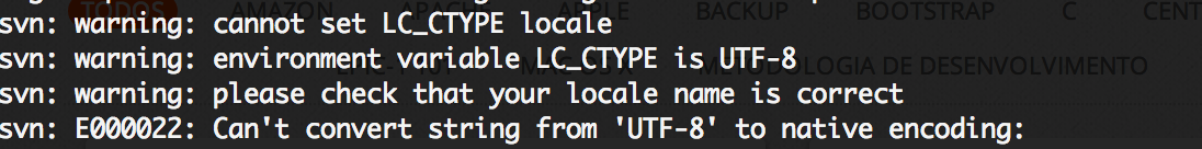 Corrigindo erro de SVN (subversion): svn: E000022: Can’t convert string from ‘UTF-8’ to native encoding: